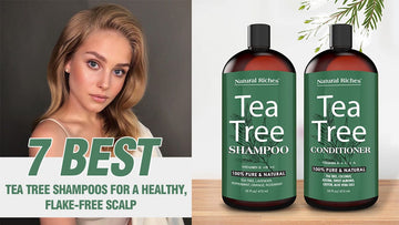 7 Best Tea Tree Shampoos for a Healthy, Flake-Free Scalp