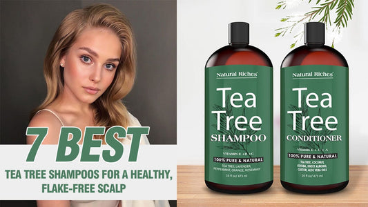 7 Best Tea Tree Shampoos for a Healthy, Flake-Free Scalp