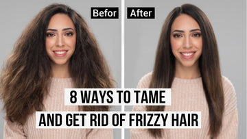 8 Ways To Tame And Get Rid Of Frizzy Hair