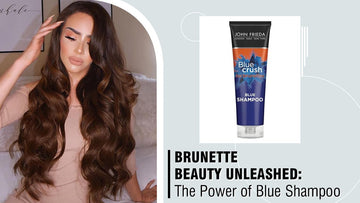 Brunette Beauty Unleashed: The Power of Blue Shampoo