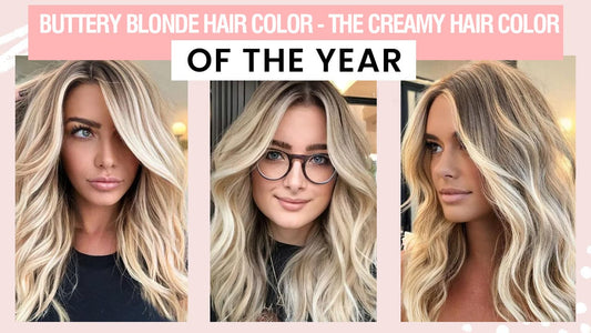 Buttery Blonde Hair Color – The Creamy Hair Color of The Year