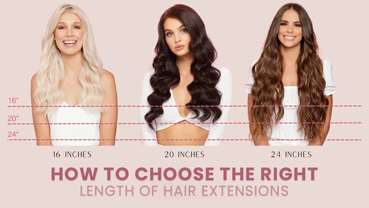 How To Choose The Right Length of Hair Extensions