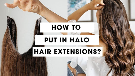 How To Put In Halo Hair Extensions?