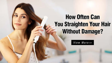How Often Can You Straighten Your Hair Without Damage?