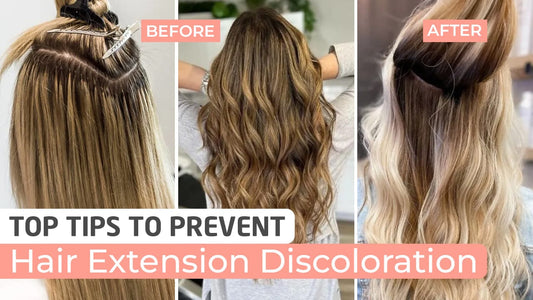 Top Tips to Prevent Hair Extension Discoloration