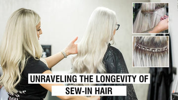 Unraveling the Longevity of Sew-In Hair Extensions