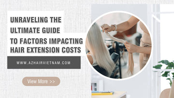 Unraveling Factors Impacting Hair Extension Costs