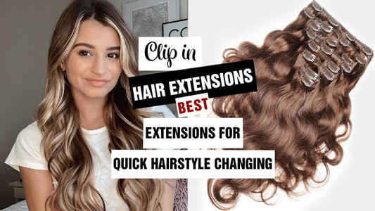 Why Clip in Hair Extensions Are Excellent For The QUICK Hairstyles Changing?