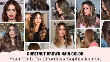 Chestnut Brown Hair Color: Your Path To Effortless Sophistication