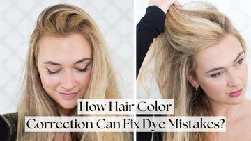 How Hair Color Correction Can Fix Dye Mistakes?
