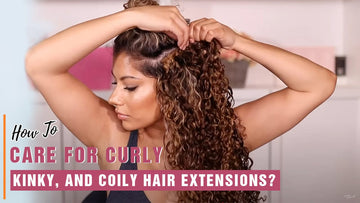 How To Care For Curly Hair Extensions?