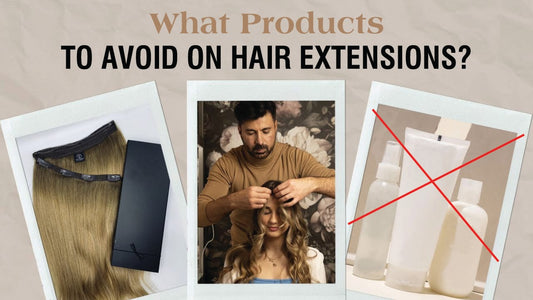 What Products To Avoid On Hair Extensions?